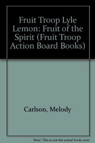 Lyle Lemon (Fruit Troops)