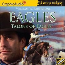 Talons of Eagles (Eagles, Bk 3) (Audio CD) (Unabridged)