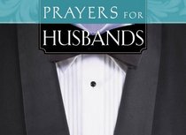 PRAYERS FOR HUSBANDS  (Life's Little Book of Wisdom)