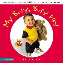 My Busy, Busy Day (Mothers of Preschoolers (Mops))