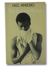 The Journey Within (African Writers Series ; 206)
