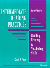 Intermediate Reading Practices: Building Reading  Vocabulary Skills, Revised Edition