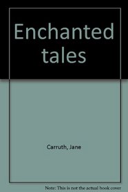 Enchanted tales
