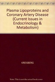 Plasma Lipoproteins and Coronary Artery Disease (Current Issues in Endocrinology and Metabolism)