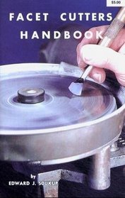 Facet Cutters Handbook (Gembooks)