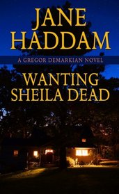 Wanting Sheila Dead (Gregor Demarkian, Bk 25) (Large Print)