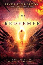 The Redeemer (Reluctant Demon Diaries)