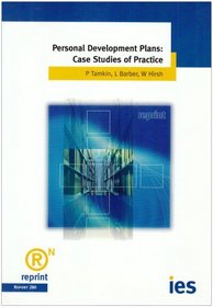 Personal Development Plans: Case Studies of Practice (IES Reports)