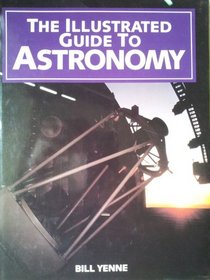 Illustrated Guide to Astronomy