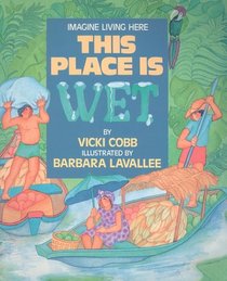 This Place is Wet (Imagine Living Here)