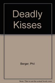 Deadly Kisses