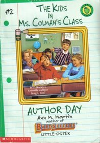 Author Day (Kids in Ms Colman's Class, Bk 2)