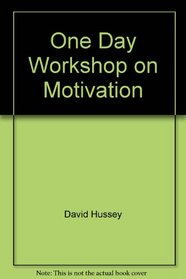 One Day Workshop on Motivation