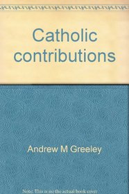 Catholic contributions: Sociology and policy