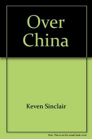 Over China: A Celestial View of the Middle Kingdom