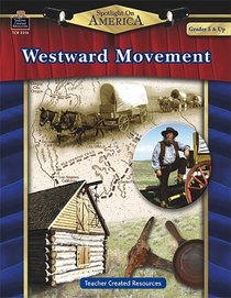 Spotlight on America: Westward Movement