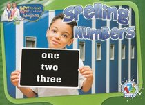 Spelling Numbers (Happy Reading Happy Learning: Math)