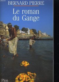 Le roman du Gange (French Edition)