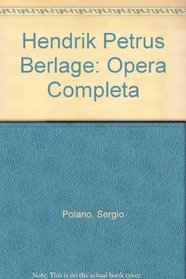 Hendrik Petrus Berlage: Opera Completa (Italian Edition)