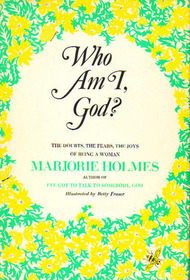 Who Am I, God?