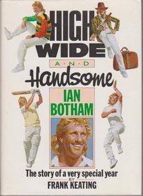 High, Wide and Handsome (Willow Books)