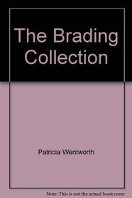 The Brading Collection (aka Mr. Brading's Collection) (Miss Silver, Bk 17)