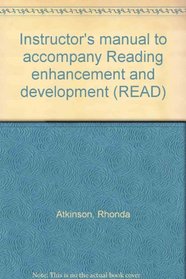 Instructor's manual to accompany Reading enhancement and development (READ)