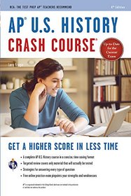 AP U.S. History Crash Course Book + Online (Advanced Placement (AP) Crash Course)