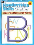 Hand Writing Skills Simplified: Improving Manuscript Writing Level B