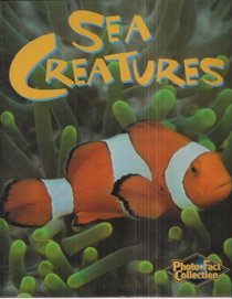 Sea Creatures (Eyes on Nature - Photo Fact Collection)