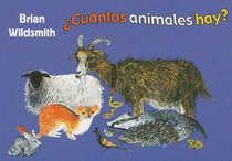 Cuantos Animales Hay (Animals to Count)/Spanish (Brian Wildsmith) (Spanish Edition)