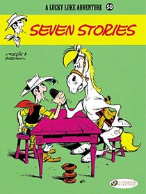 Seven Stories: Lucky Luke (Vol. 50)