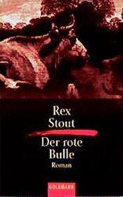 Der rote Bulle (Some Buried Caesar) (Nero Wolfe, Bk 6) (German Edition)