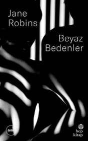 Beyaz Bedenler (White Bodies) (Turkish Edition)