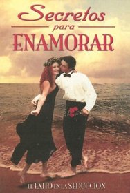 Secretos para Enamorar-exito de la seduccion