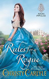 Rules for a Rogue (Romancing the Rules, Bk 1)