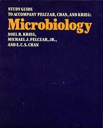 Study guide to accompany Pelczar, Chan, and Krieg : Microbiology