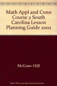 Math Appl and Conn Course 2 South Carolina Lesson Planning Guide 2002