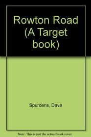ROWTON ROAD (A TARGET BOOK)
