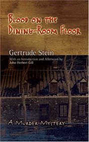 Blood on the Dining-Room Floor: A Murder Mystery (Dover Books on Literature & Drama)
