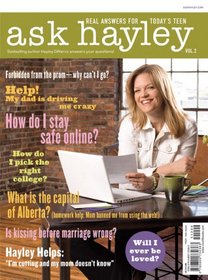 Ask Hayley, vol. 2: Real Answers for Today's Teen