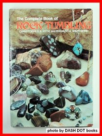 The Complete Book of Rock Tumbling (Chilton's creative crafts series)