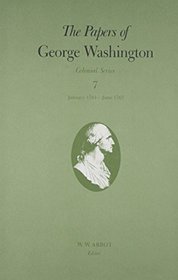 The Papers of George Washington: January 1761-June 1767