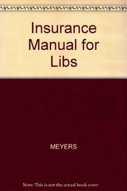 Insurance Manual for Libs