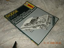 Dodge Colt Owners Workshop Manual: 1971 Thru 1977, All Models, 98 Cu in (1.6 Liter, 122 Cu in)