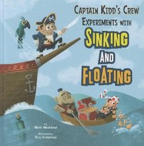 Captain Kidd's Crew Experiments with Sinking and Floating (In the Science Lab)