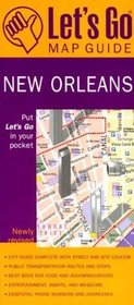 Let's Go Map Guide New Orleans (3rd Ed.) (Let's Go Map Guides: New Orleans)