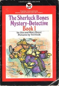 Sherluck Bones Mystery-Detective, Book 1