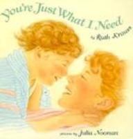 Your'E Just What I Need (Trophy Picture Books (Library))