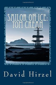 Sailor on Ice:  Tom Crean: with Scott in the Antarctic 1910-1913